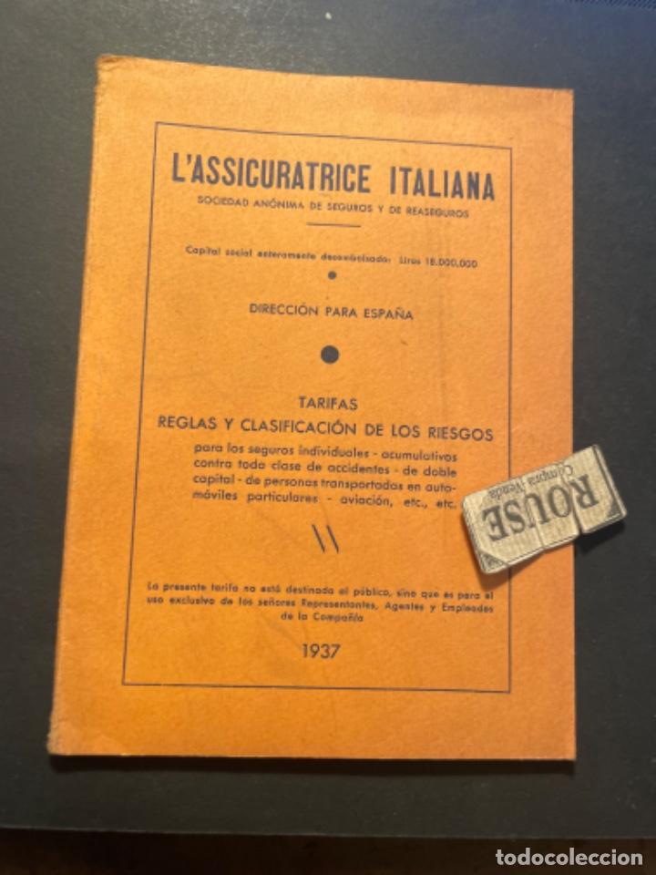Libros antiguos: SEGUROS - LASSICURATRICE ITALIANA - SOCIEDAD ANONIMA DE SEGUROS Y REASEGUROS - 1937 - Foto 1