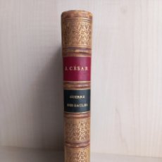Libros antiguos: GUERRE DES GAULES. CAIUS JULIUS CÉSAR. CHARPENTIER, LIBRAIRIE EDITEUR, 1868. FRANCÉS.. Lote 335204603