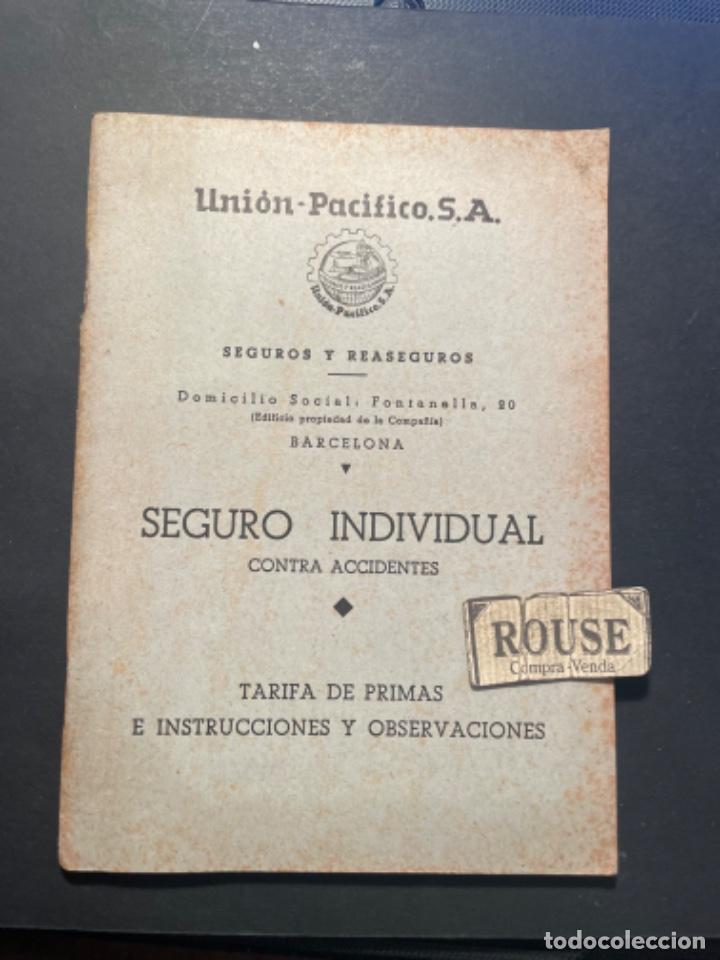 Libros antiguos: SEGUROS - UNION - PACIFICO S.A. SEGUROS Y REASEGUROS - SEGURO INDIVIDUAL CONTRA ACCIDENTES - Foto 1