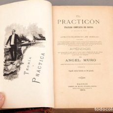 Livres anciens: EL PRACTICÓN - TRATADO COMPLETO COCINA Y APROVECHAMIENTO SOBRAS - ANGEL MURO - 1ª ED. 1894. Lote 335504268