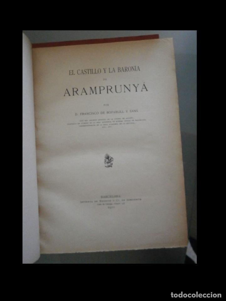 Old books: El Castillo y la Baronia de Arampruny&aacute;. Francisco de Bofarull y Sans