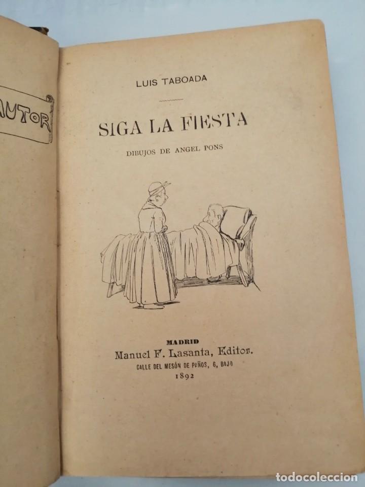 Libros antiguos: SIGA LA FIESTA (EDICI&Oacute;N 1892) - Foto 5