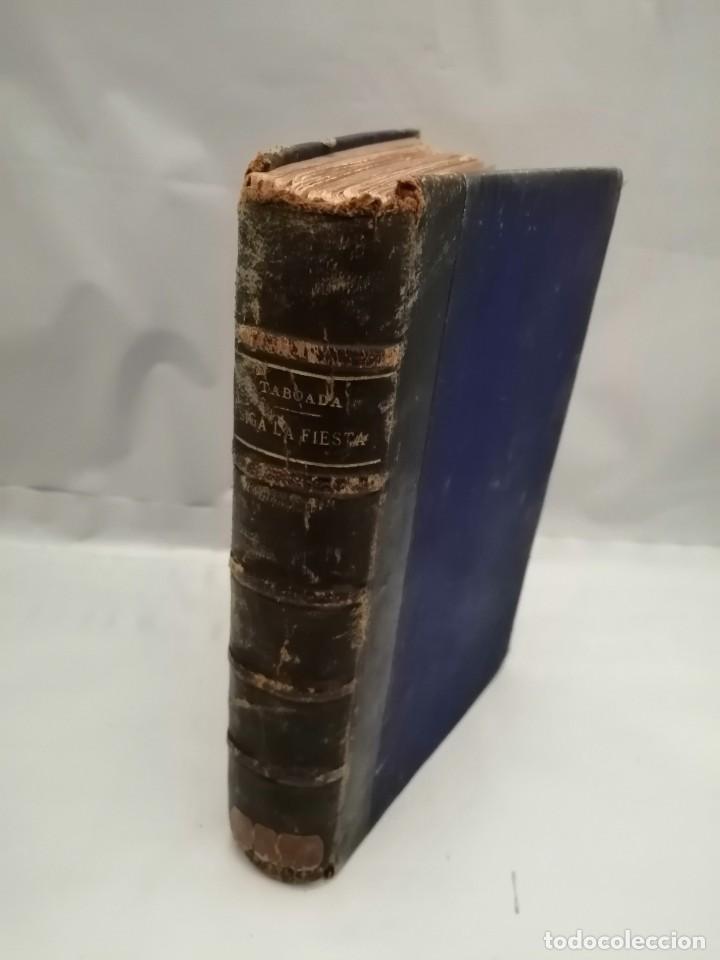 Libros antiguos: SIGA LA FIESTA (EDICI&Oacute;N 1892) - Foto 10