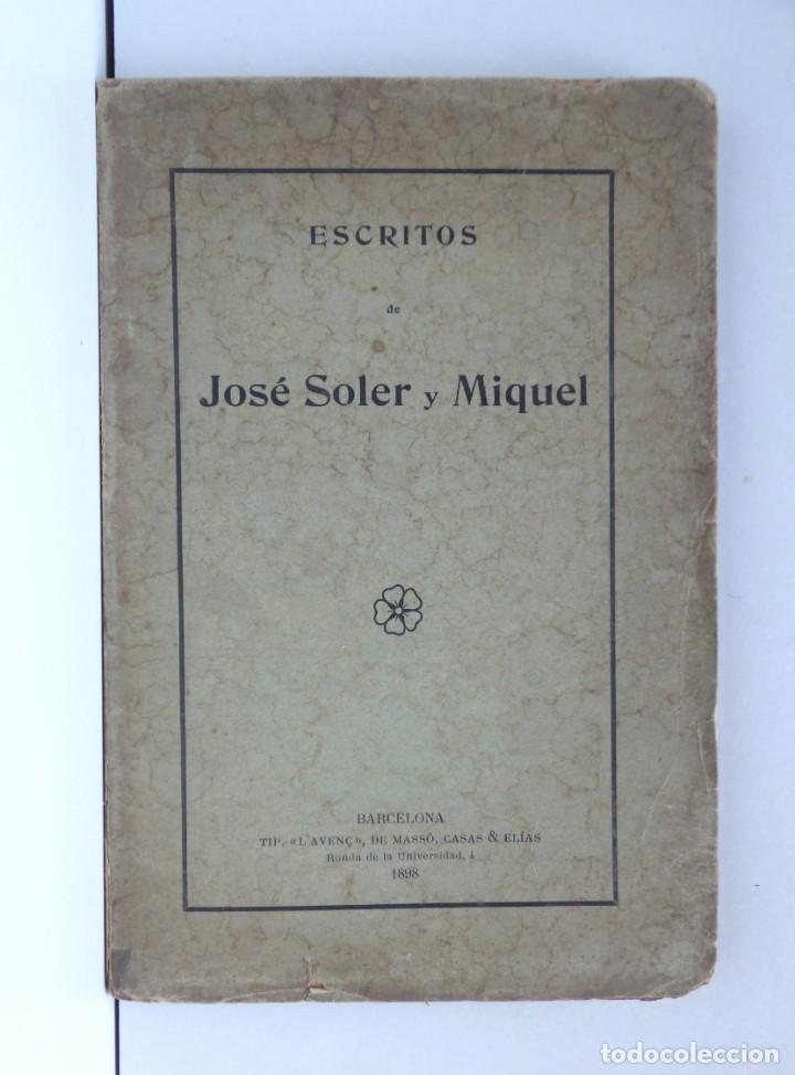 Libros antiguos: Escritos de Jos&eacute; Soler y Miquel - 1898 - Foto 1