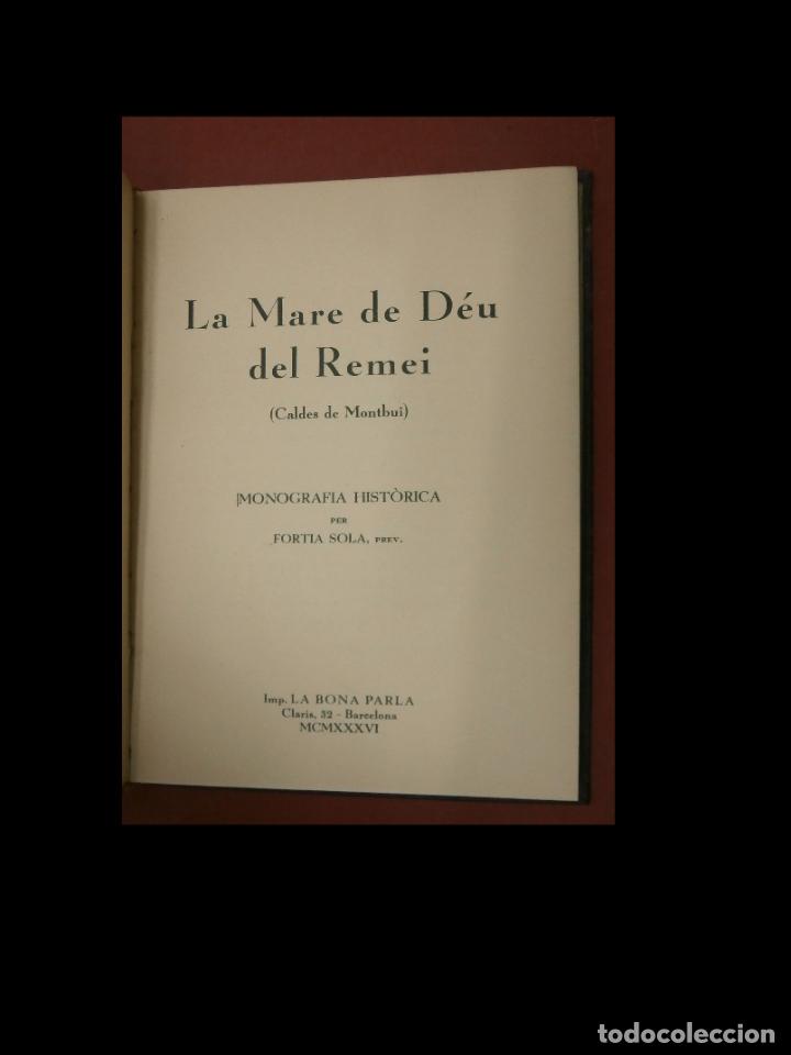 Old books: La mare de d&eacute;u del Remei (Caldes de Montbui). Monografia hist&ograve;rica. Fortia sola