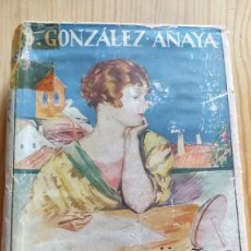 Libros antiguos: NIDO DE CIGÜEÑAS. S.GONZÁLEZ ANAYA, 1930. Lote 335997128