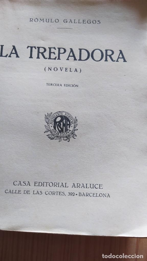 Libros antiguos: LA TREPADORA. R&oacute;mulo Gallegos 1932 - Foto 6