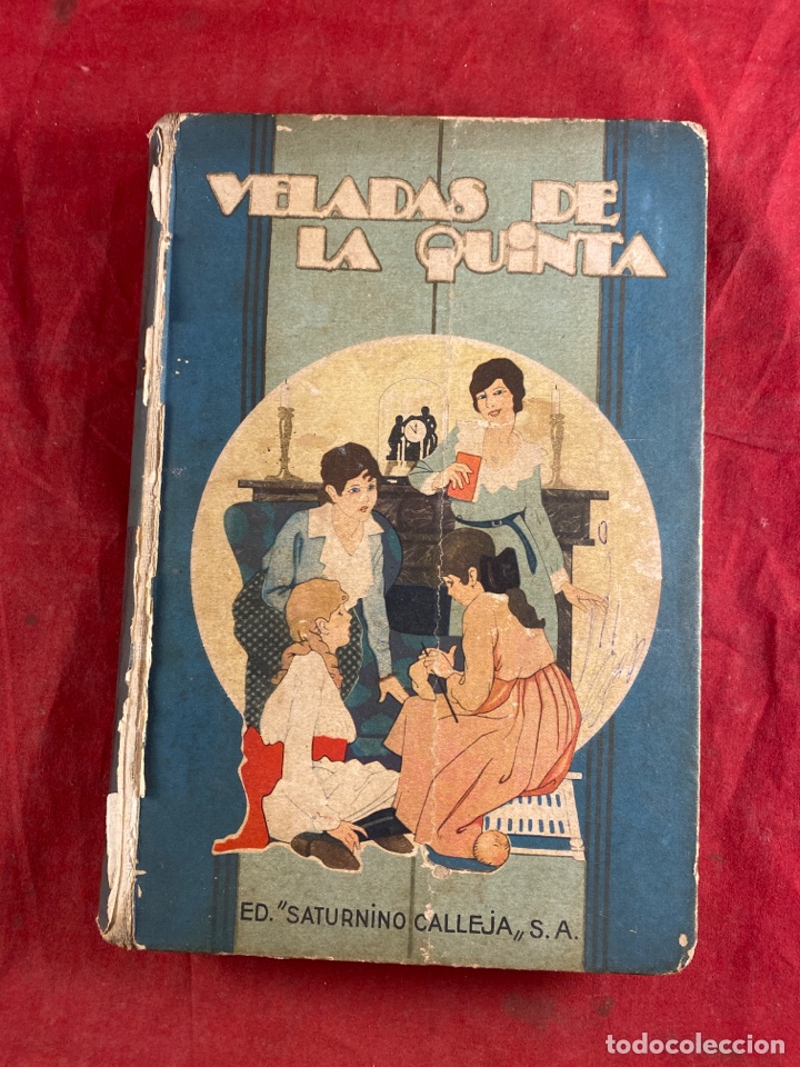 Libros antiguos: VELADAS DE LA QUINTA SATURNINO CALLEJA - Foto 1