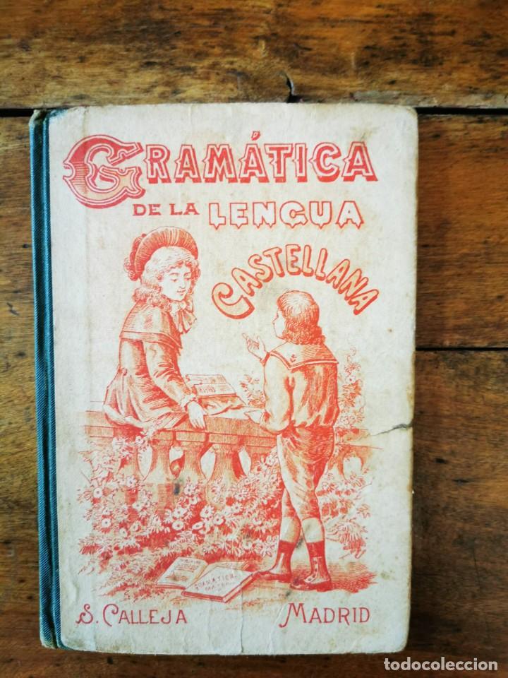 Libros antiguos: GRAM&Aacute;TICA de la lengua castellana - Foto 1