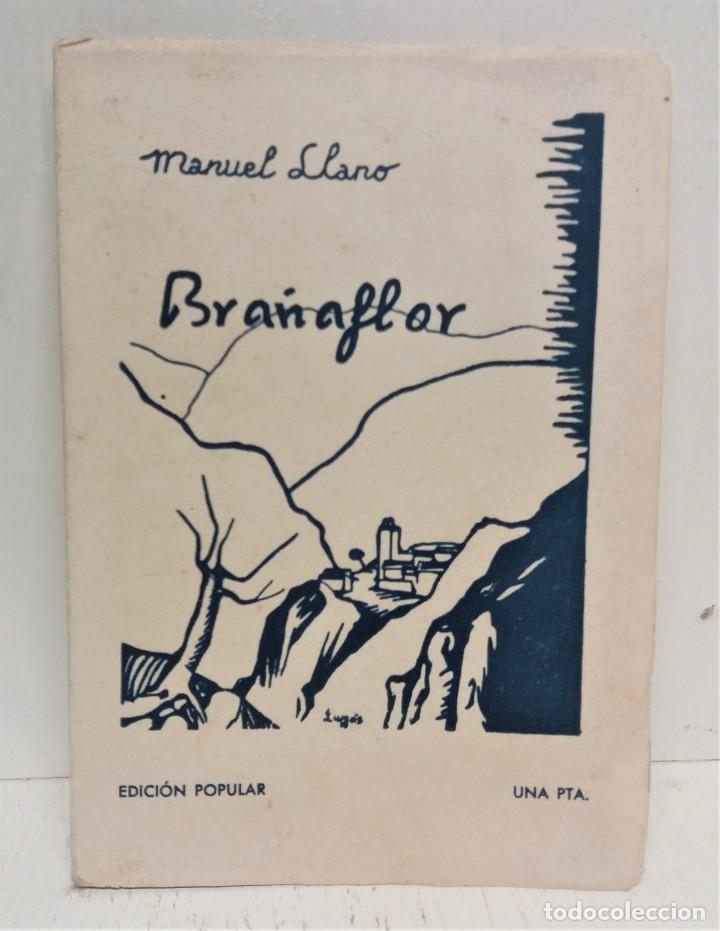 Libros antiguos: Bra&ntilde;aflor. Manuel LLano edici&oacute;n popular. - Foto 1