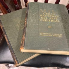 Libros antiguos: OBRAS MAESTRAS DEL ARTE UNIVERSAL. 2 TOMOS. INSTITUTO GALLACH. MUY ILUSTRADOS.