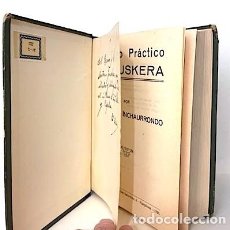 Libros antiguos: INCHAURRONDO : MÉTODO PRÁCTICO DEL EUSKERA. (1ª ED, 1928) CON AUTÓGRAFO DEL AUTOR.. Lote 336605068
