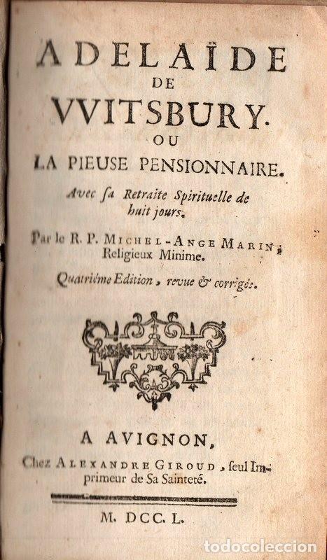 Libros antiguos: Adelaide de Witsbury ou La Pieuse Pensionnaire (1750) - Foto 4
