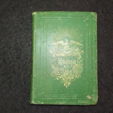 Libros antiguos: LA MITOLOGIA Y LOS GRANDES HOMBRES DE LA GRECIA-AÑO 1873-2ª ED-LIBRO CON GRABADOS-VER FOTOS-(K-6527)