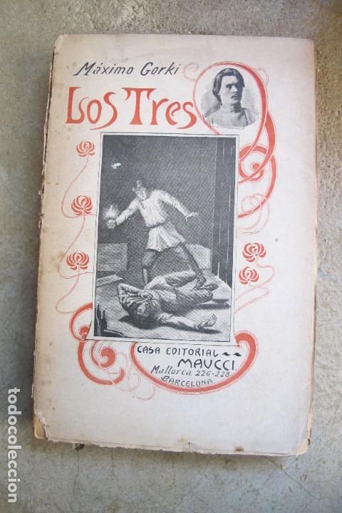 Libros antiguos: LOS TRES. MAXIMO GORKI. MAUCCI 1902 - Foto 1