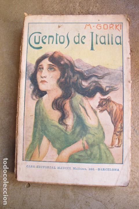 Libros antiguos: CUENTOS DE ITALIA. GORKI MAXIMO. MAUCCI 1910 - Foto 1