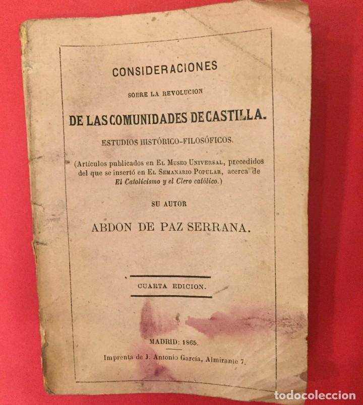 Old books: SOBRE LA REVOLUCION DE LAS COMUNIDADES DE CASTILLA, ABDON DE PAZ SERRANA 1865 DEDICADO A DE DIEGO