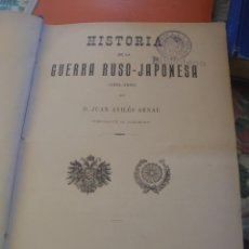 Libros antiguos: CHG 230 HISTORIA DE LA GUERRA RUSO-JAPONESA (1904-1905). AVILÉS ARNAU, JUAN. 1906.