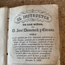 Libros antiguos: EL INSTRUCTOR DE LOS NIÑOS, DE D.JOSÉ DOMENECH Y CIRCUNS (BOLS 17)