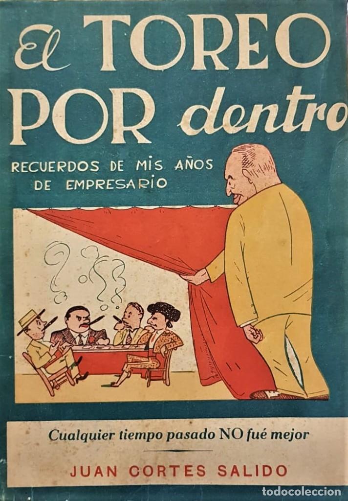 Antiquarische B&uuml;cher: El toreo por dentro. Recuerdo de mis a&ntilde;os de empresario.