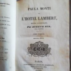 Libros antiguos: PAULA MONTI OU L'HOTEL LAMBERT. EUGÉNE SUE. TOME PREMIER. 1842. Lote 338219558