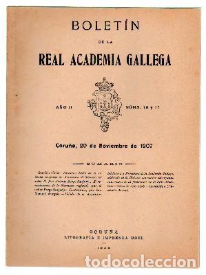 Antiquarische B&uuml;cher: BOLETIN DE LA ACADEMIA GALLEGA. A&Ntilde;O II N&ordm; 16 y 17. 20 NOVIEMBRE 1907. A-LGALI-051