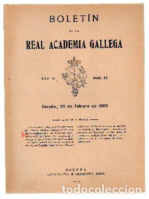 Antiquarische B&uuml;cher: BOLETIN DE LA ACADEMIA GALLEGA. A&Ntilde;O IV N&ordm; 23. 20 FEBRERO 1909. A-LGALI-054
