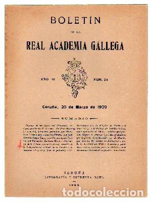 Antiquarische B&uuml;cher: BOLETIN DE LA ACADEMIA GALLEGA. A&Ntilde;O IV N&ordm; 24. 20 MARZO 1909. A-LGALI-055