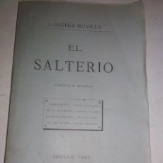Libros antiguos: EL SALTERIO.CUENTOS Y APUNTES. J.ORTEGA MUNILLA. SEVILLA AÑO 1882. Lote 338285148