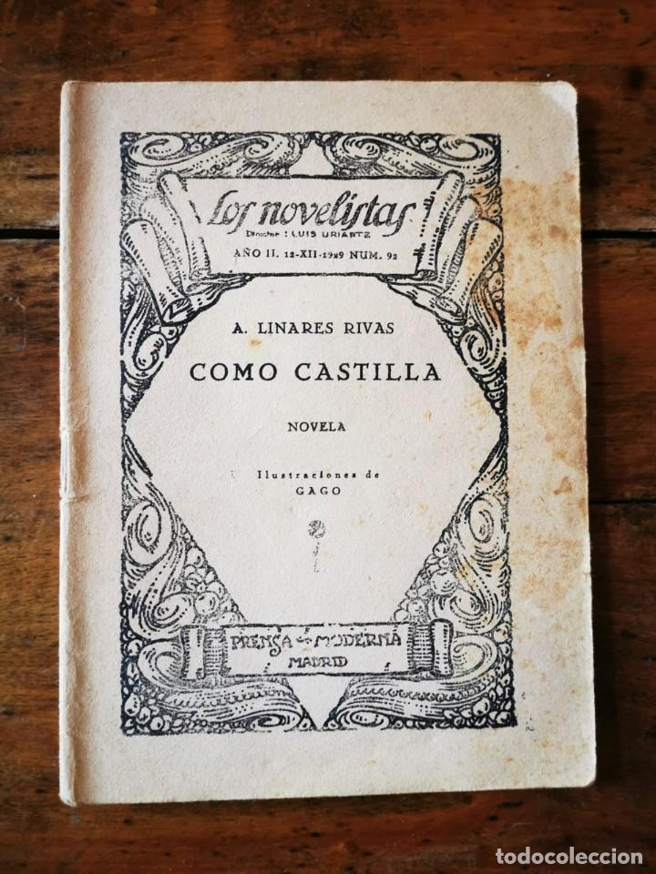 Libros antiguos: LINARES, RIVAS, A. Como Castilla : novela - Foto 1