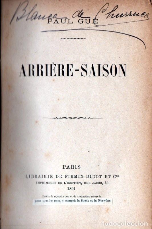 Libros antiguos: Arri&eacute;re-Saison (Paul Gu&eacute;) A&ntilde;o 1891 En franc&eacute;s - Foto 4