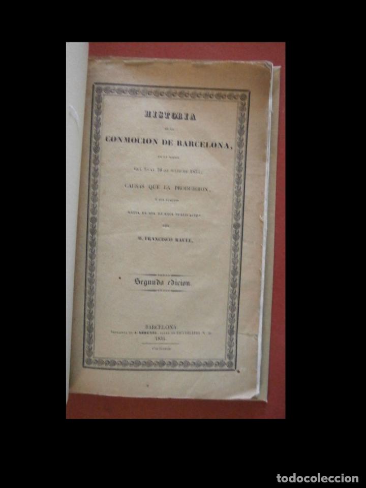 Antiquarische B&uuml;cher: Historia de la conmocion de Barcelona en la noche del 25 al 26 de julio de 1835... Francisco Raull