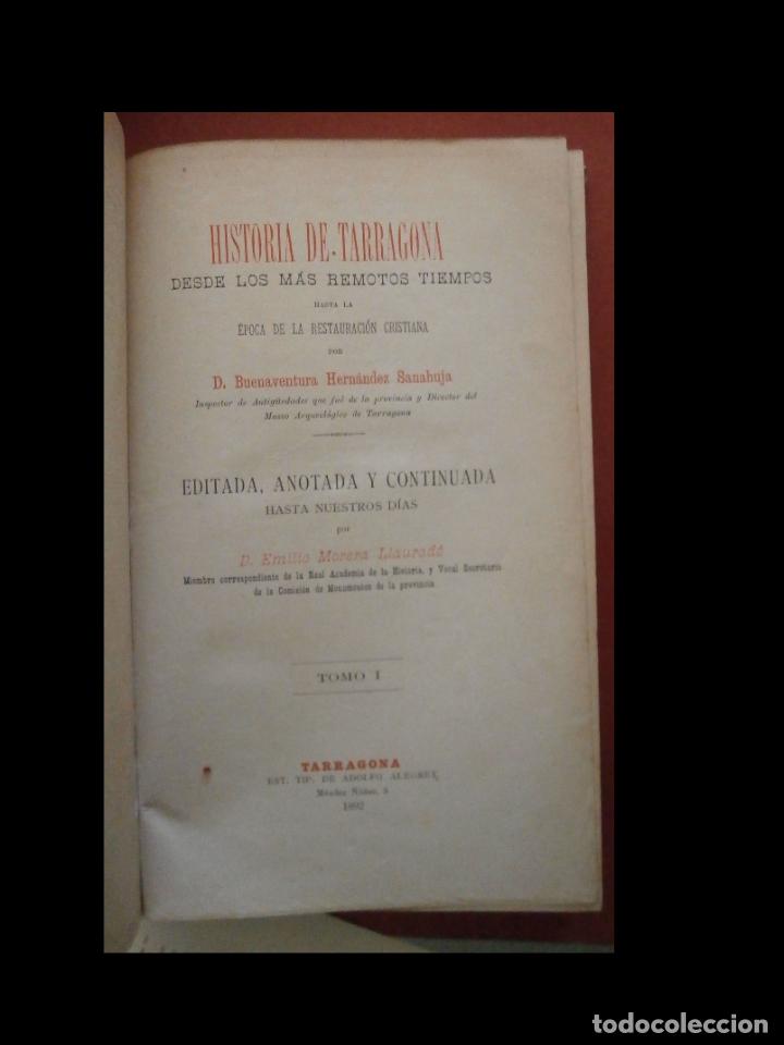 Antiquarische B&uuml;cher: Historia de Tarragona desde los m&aacute;s remotos tiempos hasta la ... B. Hern&aacute;ndez Sanahuja. Tomo I