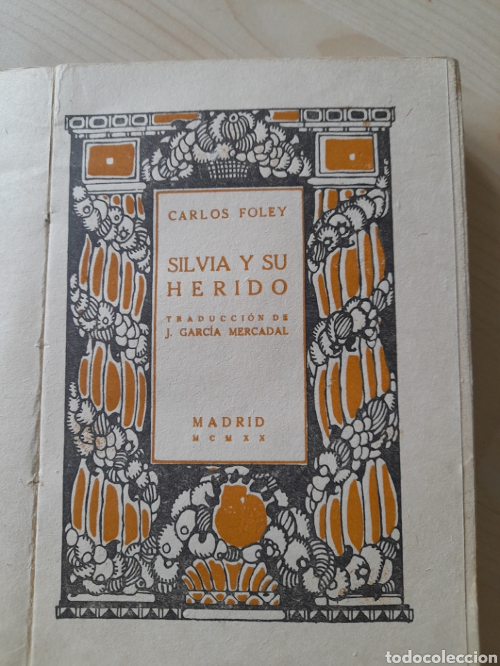 Libros antiguos: Silvia y su herido. Carlos Foley - Foto 3