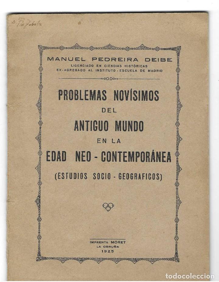 Libros antiguos: Manuel Pedreira Deibe. Problemas nov&iacute;simos... Coru&ntilde;a 1925. Dedic. a D. P&iacute;o Zabala