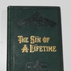 Libros antiguos: THE SIN OF A LIFETIME, HACIA 1880, IMPRESOR WILLIAM STEVENS, LONDRES. Lote 339727928