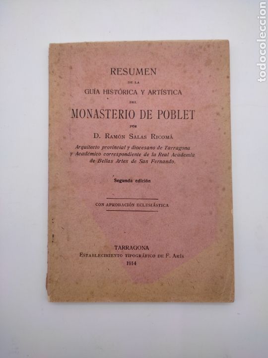 Livros antigos: Resumen gu&iacute;a hist&oacute;rica de Poblet 1914 por Ramon Salas Ricom&agrave;