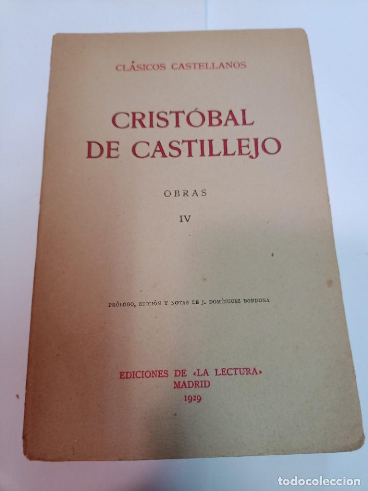 Libros antiguos: CRIST&Oacute;BAL DE CASTILLEJO Obras IV SA9510 - Foto 1