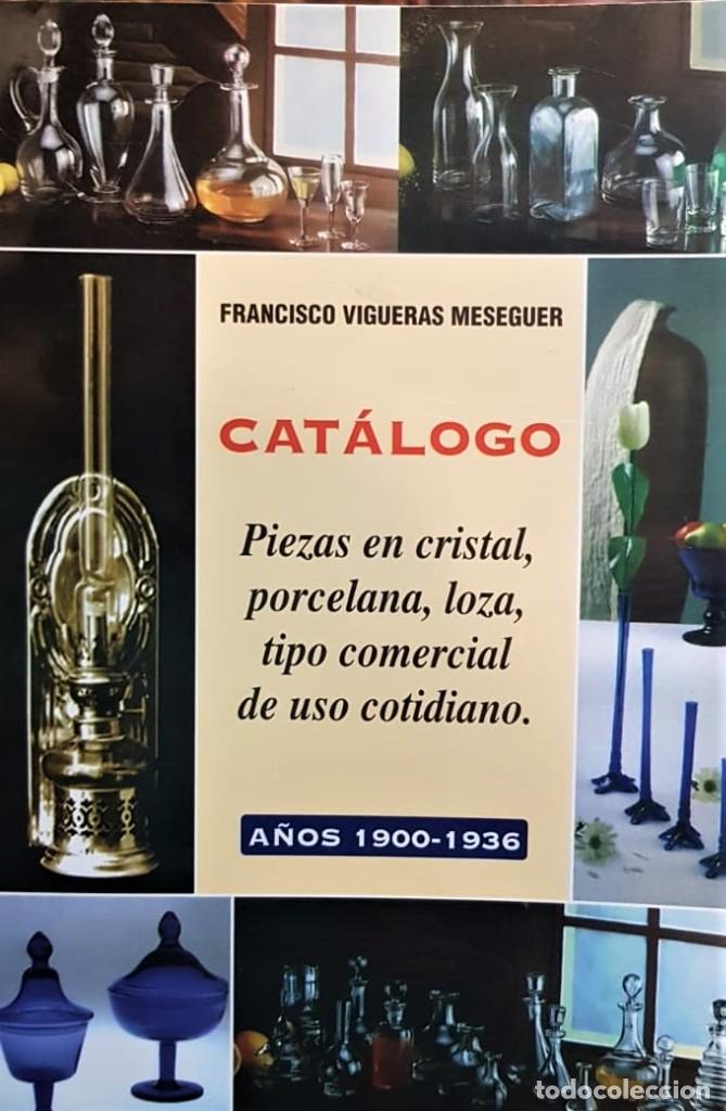 Old books: VIGUERAS MESEGUER, Francisco. Cat&aacute;logo. Piezas en cristal, porcelana, loza, tipo comercial....