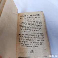 Libros antiguos: LIBRO VALOR Y REDUCCIÓN DE LA MONEDA DE ORO Y DE PLATA.1779. Lote 340500188