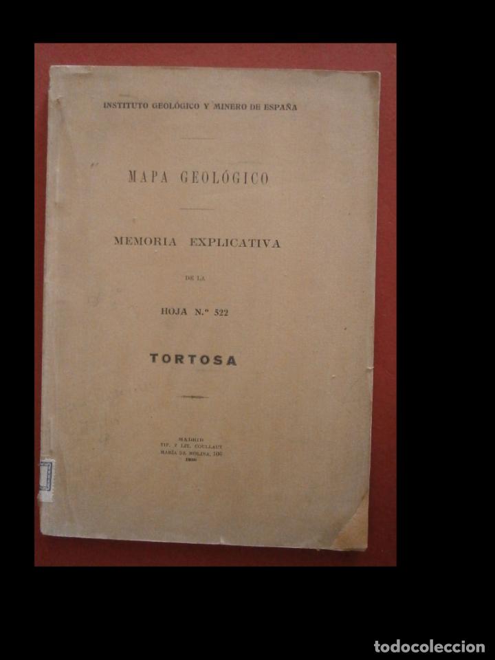 Libros antiguos: Mapa Geol&oacute;gico. Memoria descriptiva. Tortosa - Foto 1
