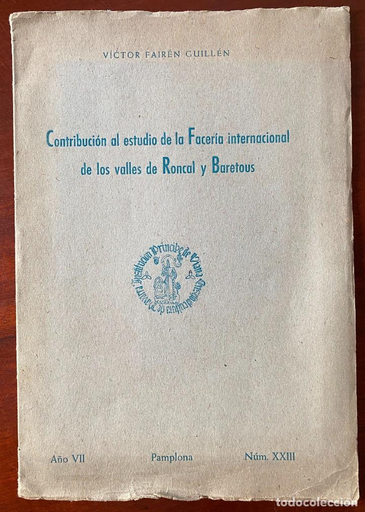 Antiquarische B&uuml;cher: Contribuci&oacute;n al estudio de la Facer&iacute;a internacional de los valles de Roncal y Baretous, Por V&iacute;ctor F