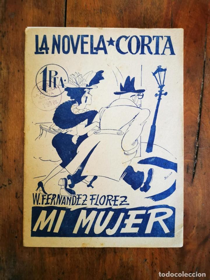 Libros antiguos: FERN&Aacute;NDEZ FLORES, W. Mi mujer: novela - Foto 1