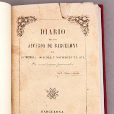 Libros antiguos: DIARIO DE LOS SUCESOS DE BARCELONA - 1843. Lote 341151868