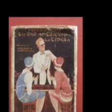 Libri antichi: EL BAR AMERICANO EN ESPAÑA. PEDRO CHICOTE. Lote 341678533