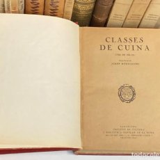 Libros antiguos: AÑO 1930- CLASSES DE CUINA CURS DE 1930-1931 POR RONDISSONI - CLASES DE COCINA GASTRONOMÍA