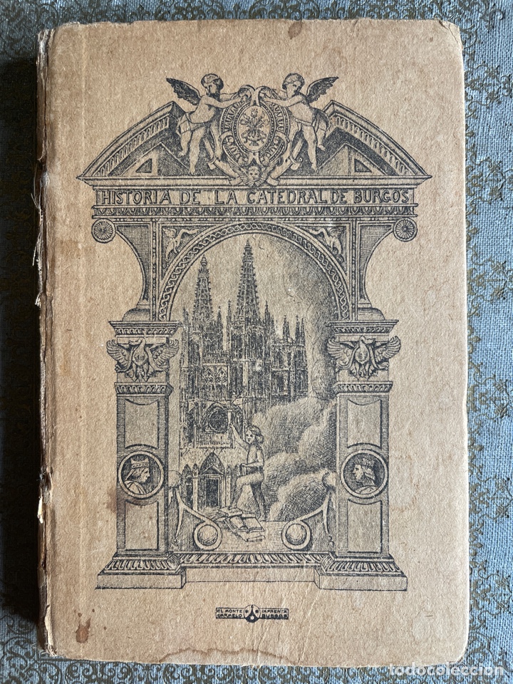 Antiquarische B&uuml;cher: Historia de la catedral de Burgos de la cartuja de Miraflores y de las Huelgas Domingo Anton Rodrigo