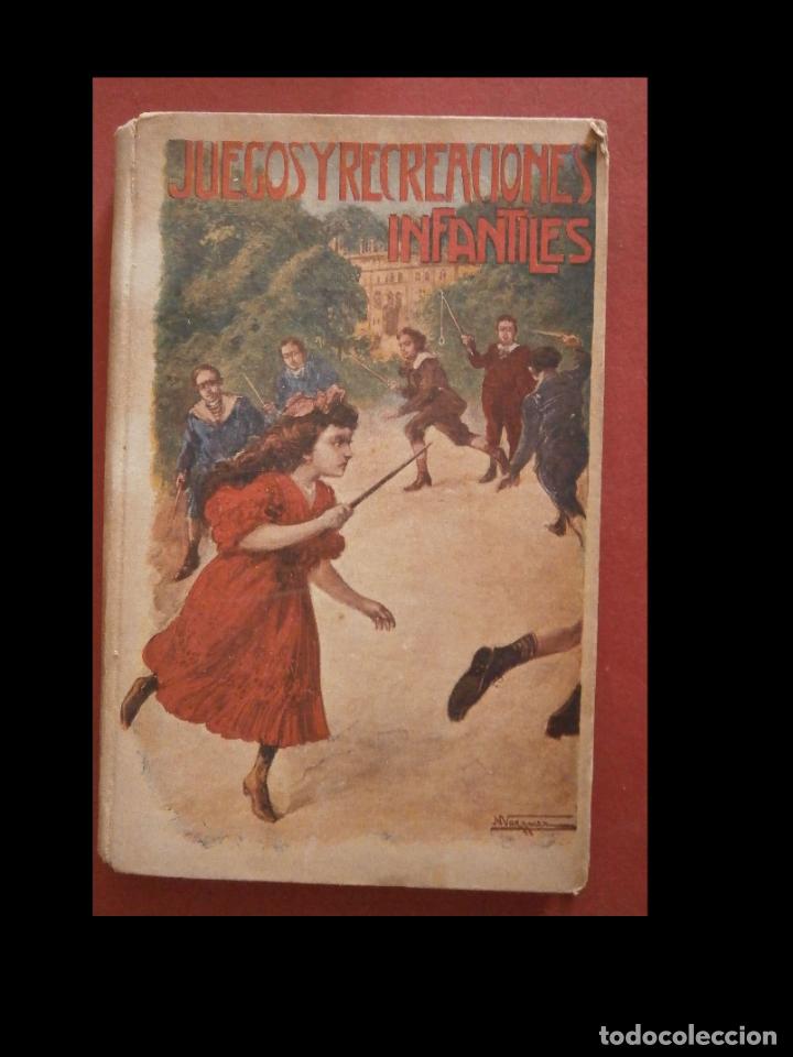 Libri antichi: Juegos y recreaciones infantiles. Juegos higi&eacute;nicos, de ingenio. Recreaciones aritm&eacute;ticas, juegos de