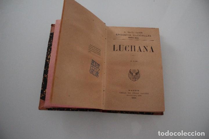 Libros antiguos: LUCHANA BENITO PEREZ GALDOS 1899 - Foto 1