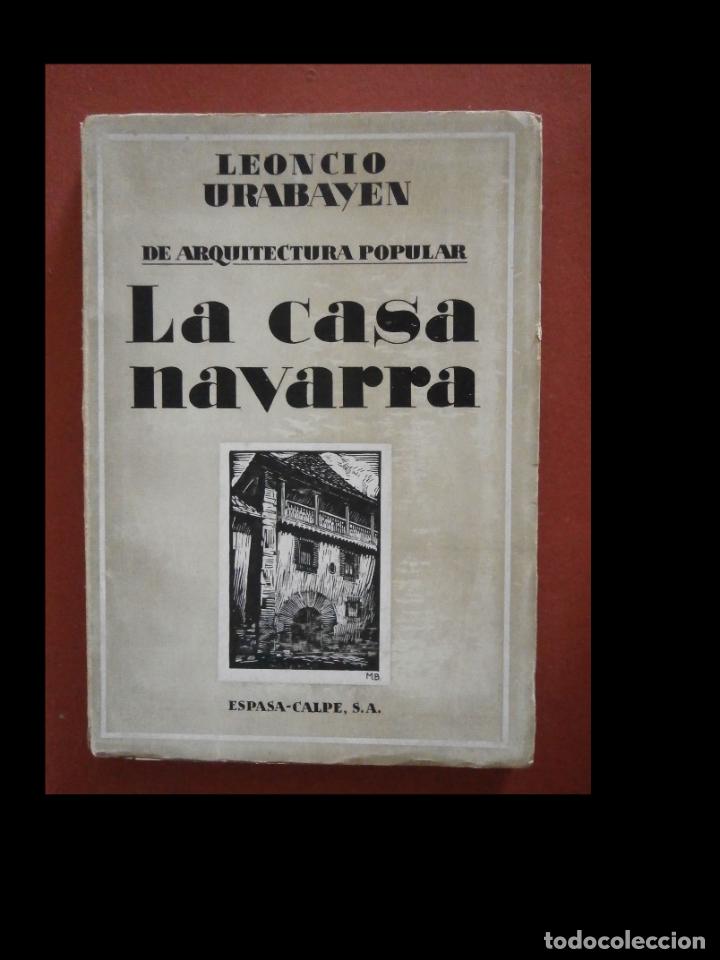 Libros antiguos: La casa Navarra. Leoncio Urabayen - Foto 1